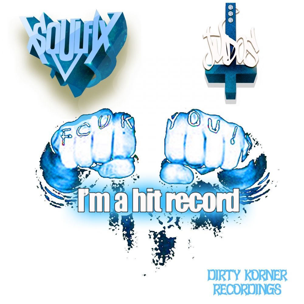 Picture of Fcuk You Im A Hit Record
