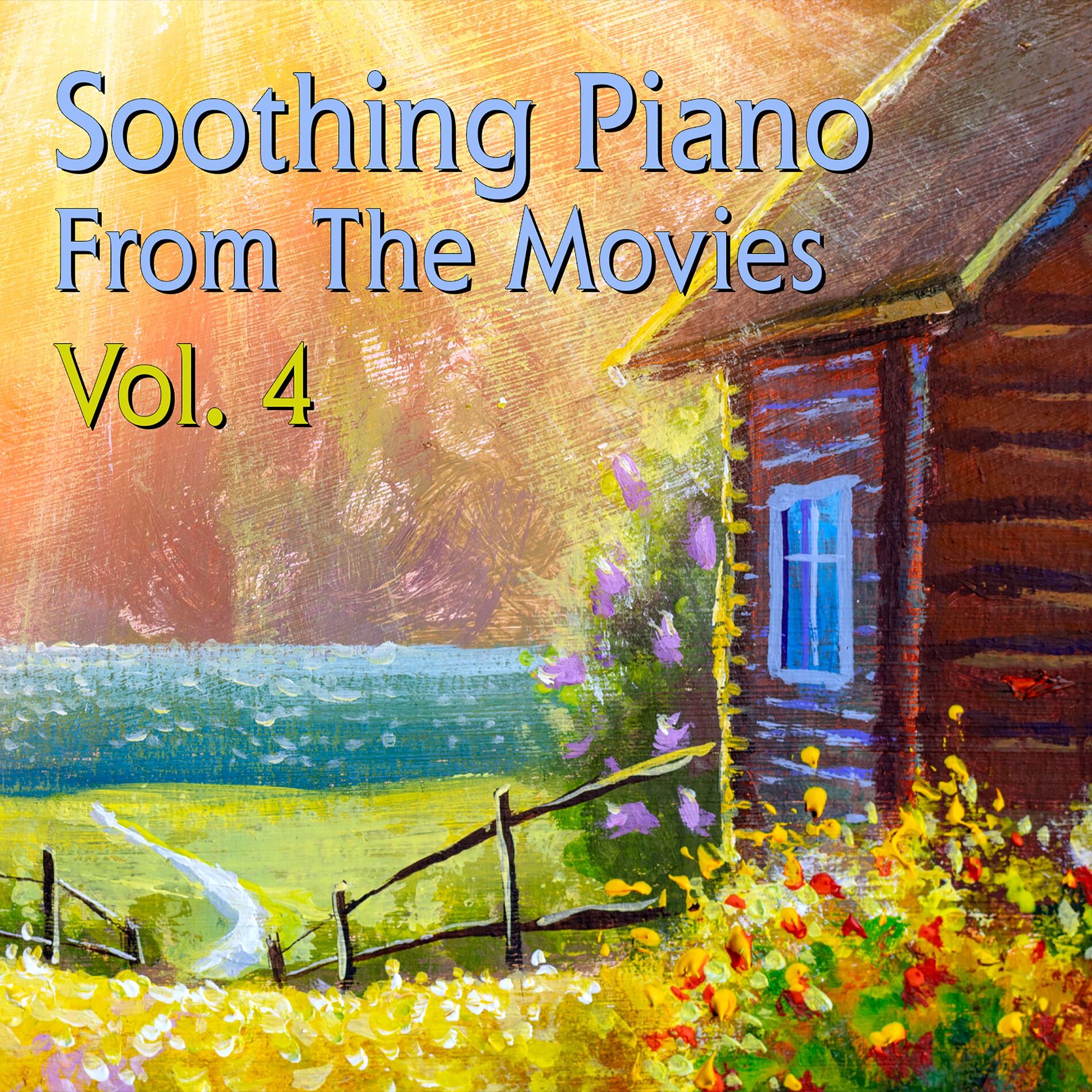 Album cover of Soothing Piano From The Movies, Vol.4