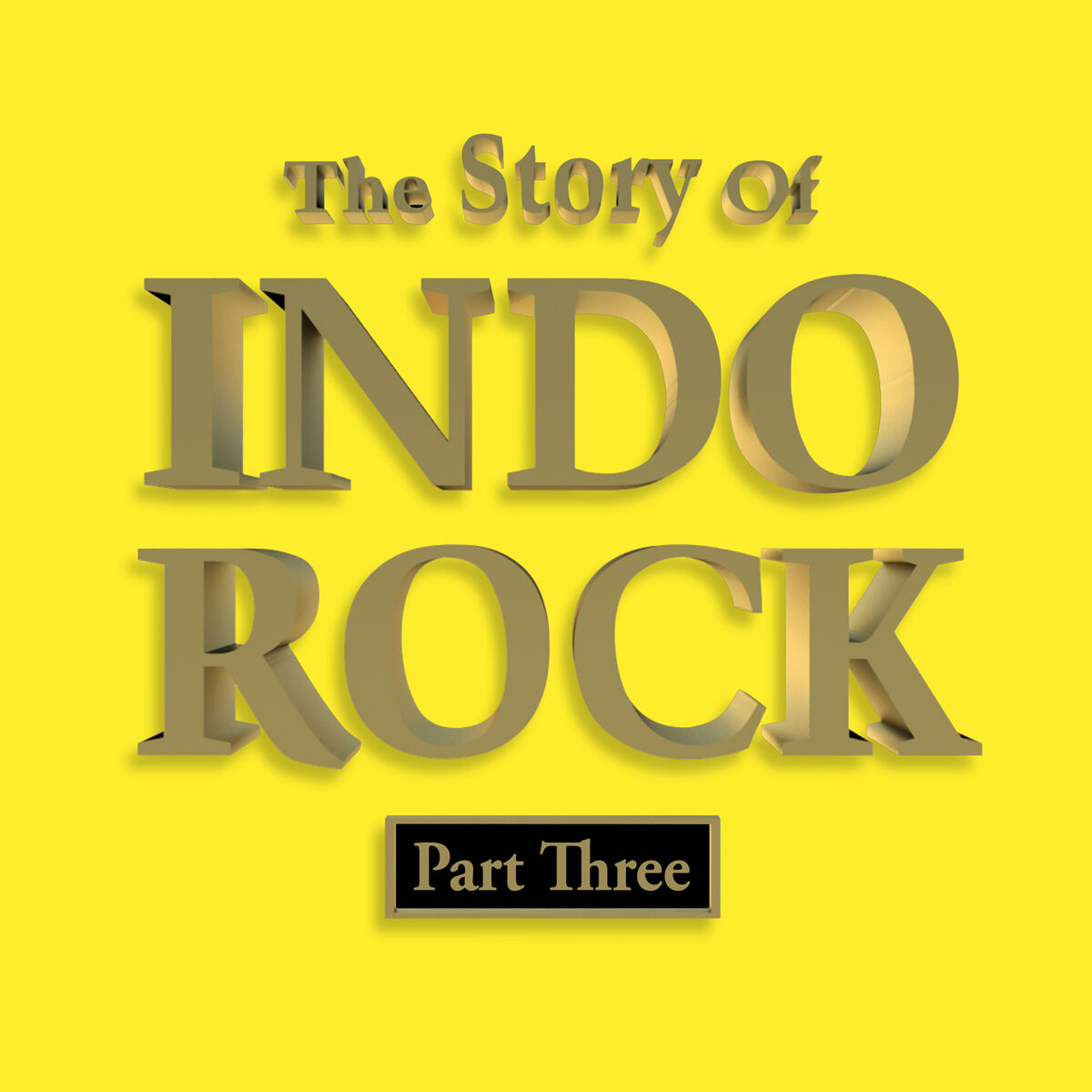 Album cover of The Story of Indo Rock, Vol.3