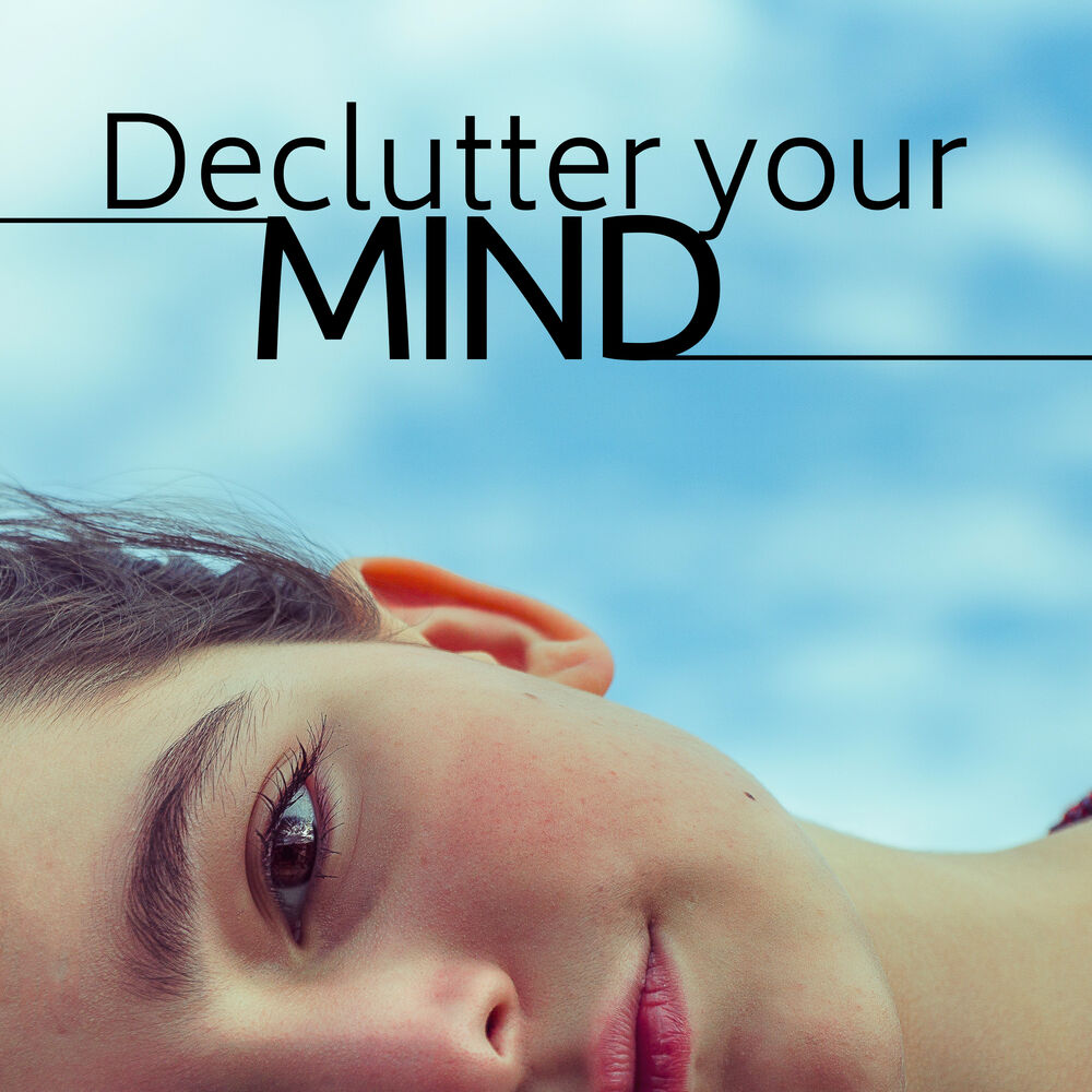 Picture of Declutter your Mind