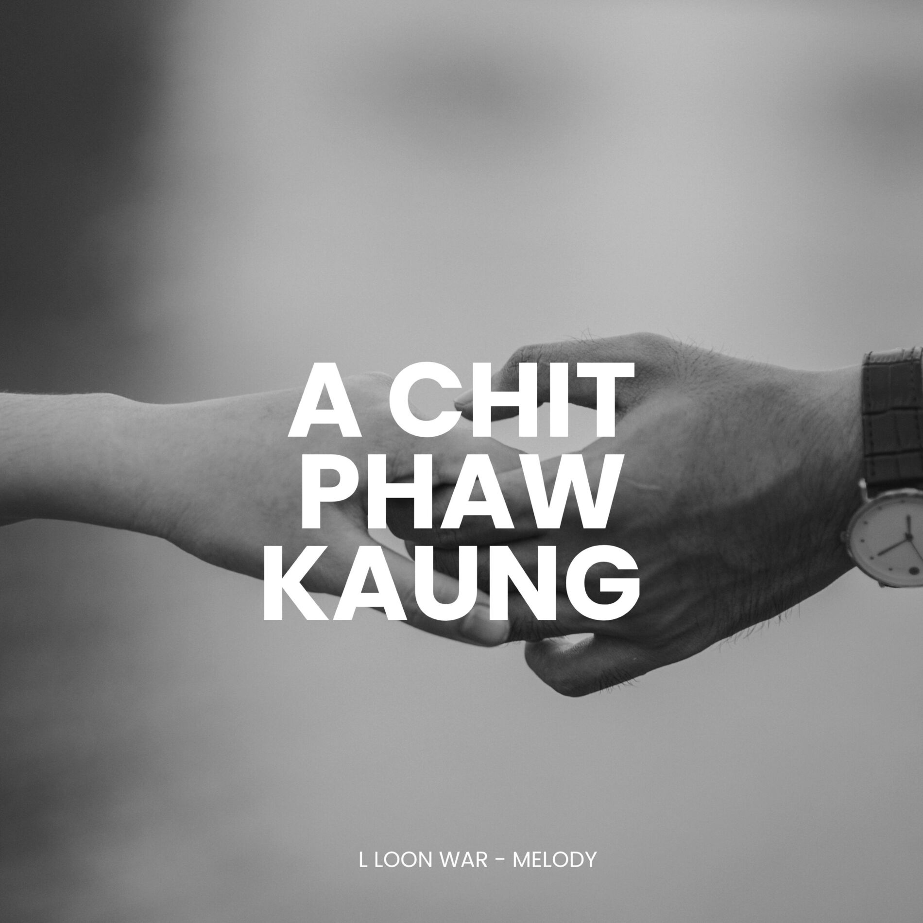Album cover of A Chit Phaw Kaung