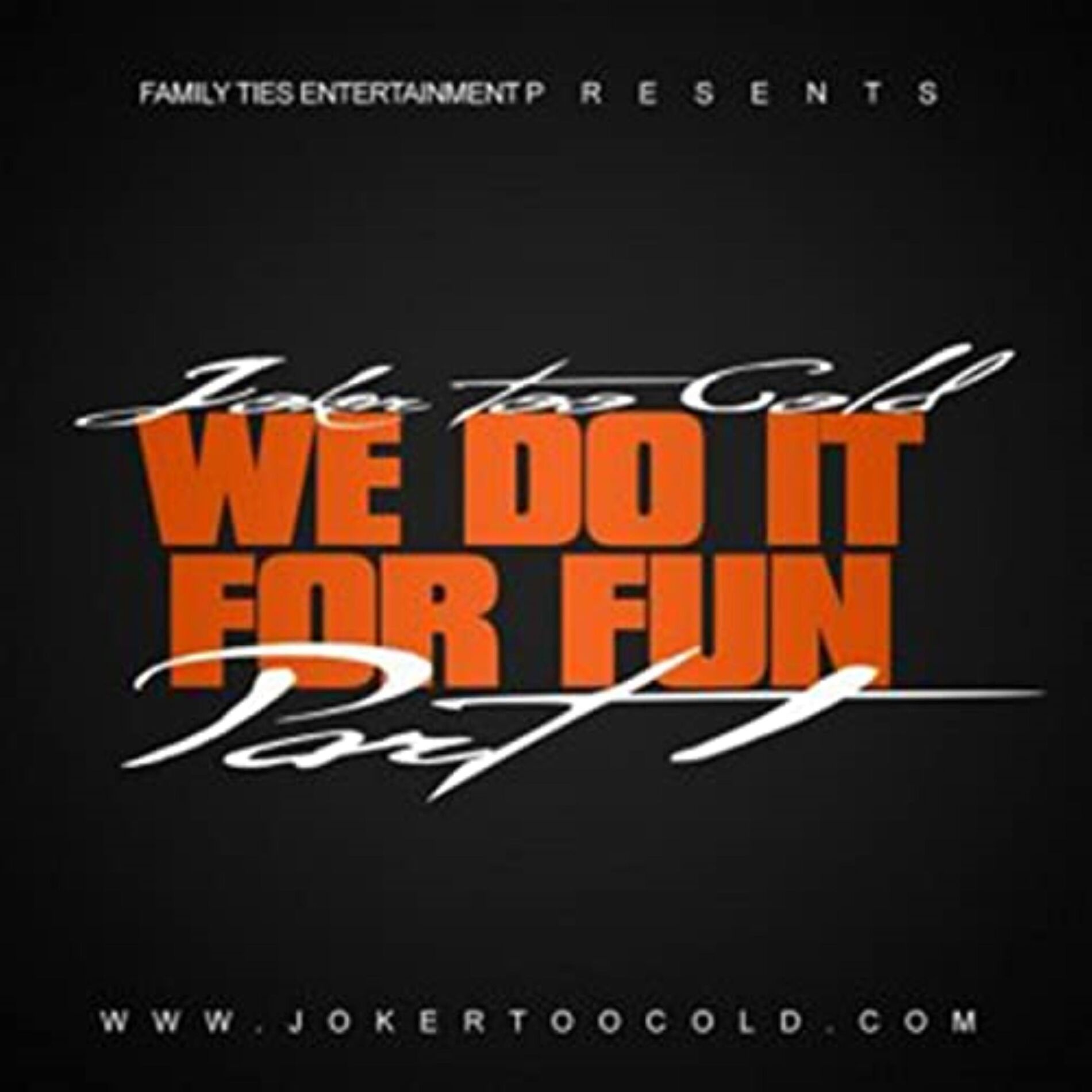 Album cover of We Do It For Fun Pt.1