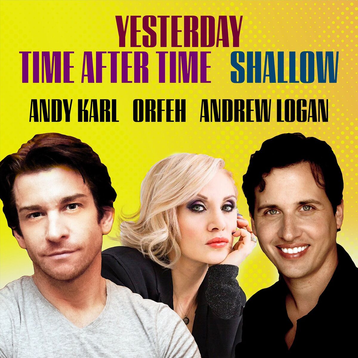 Album cover of Yesterday / Time After Time / Shallow