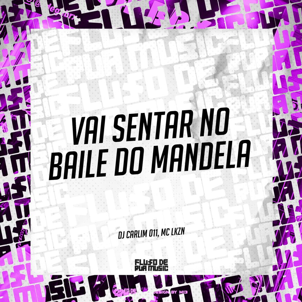 Picture of Vai Sentar no Baile do Mandela