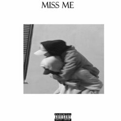 Cover of Miss Me