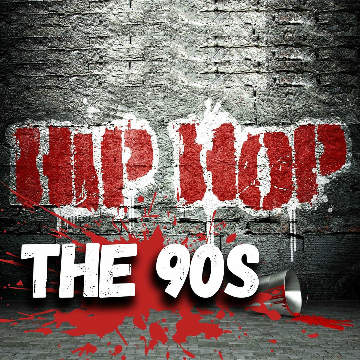 Various Artists - Hip Hop the 90s | Deezer