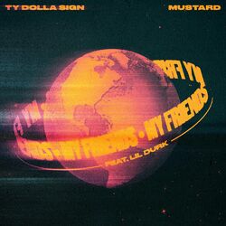 Cover of My Friends (feat. Lil Durk)
