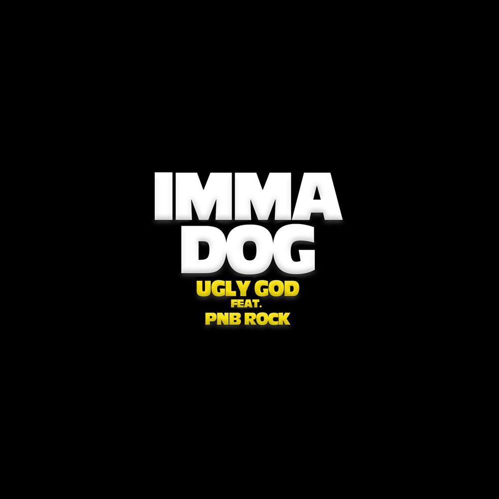 Picture of Imma Dog (feat. PnB Rock)