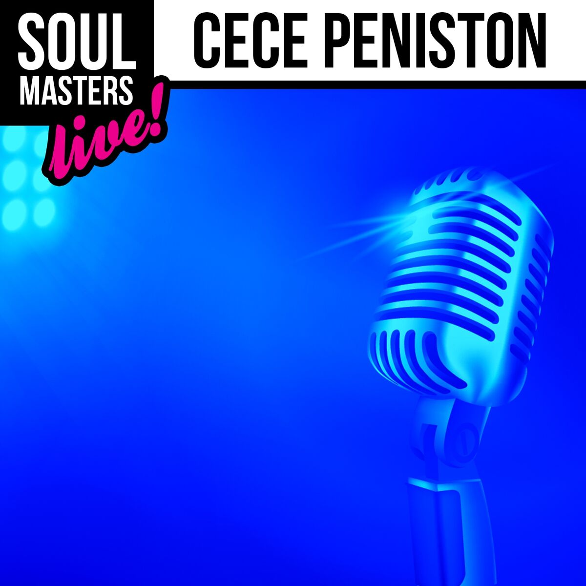 Album cover of Soul Masters: CeCe Peniston (Live!)