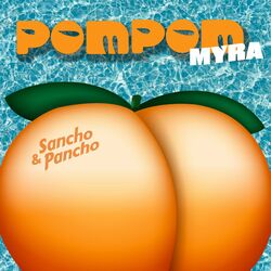 Cover of Pom Pom (Sancho & Pancho Remix)