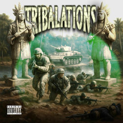 Tribalations