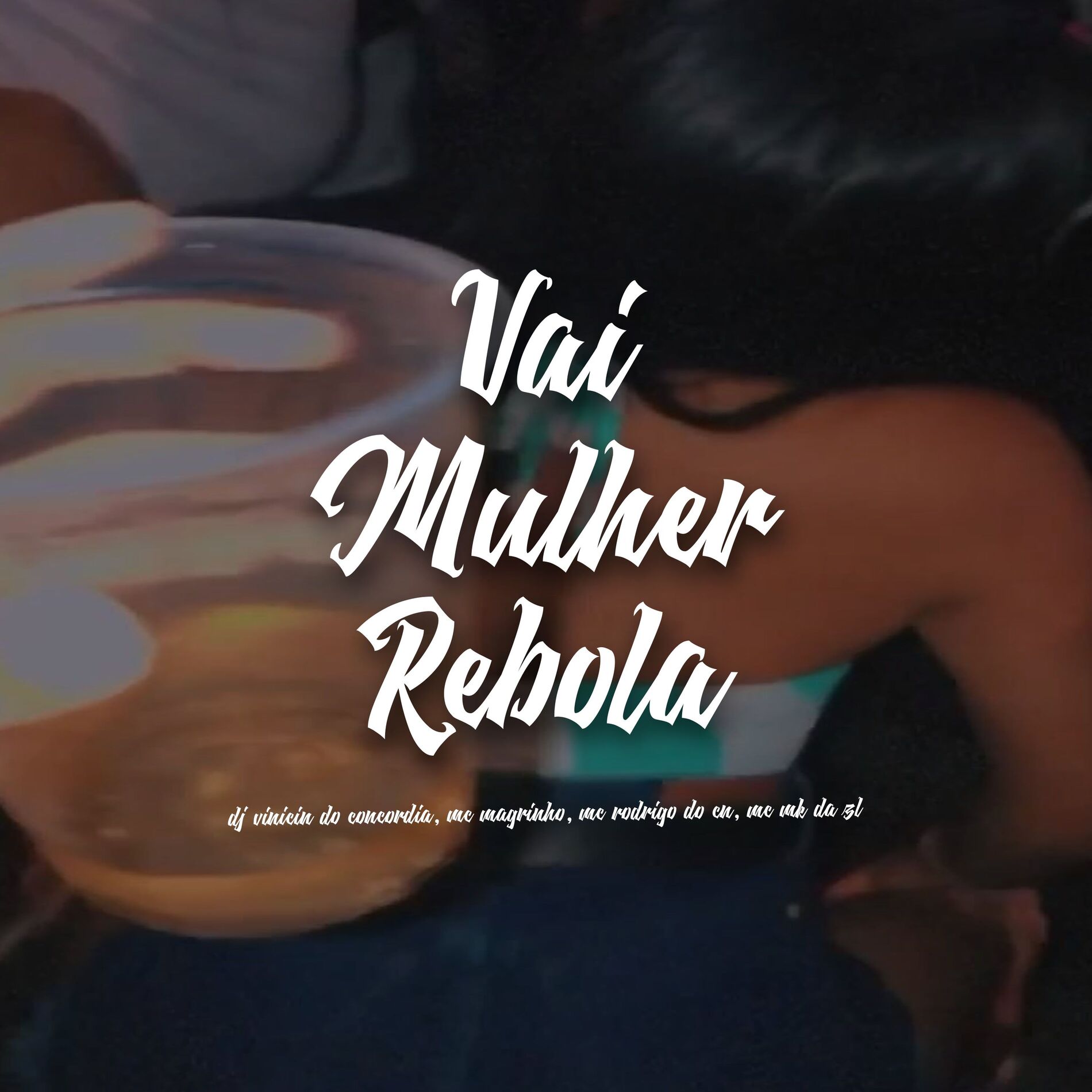 Album cover of VAI MULHER REBOLA