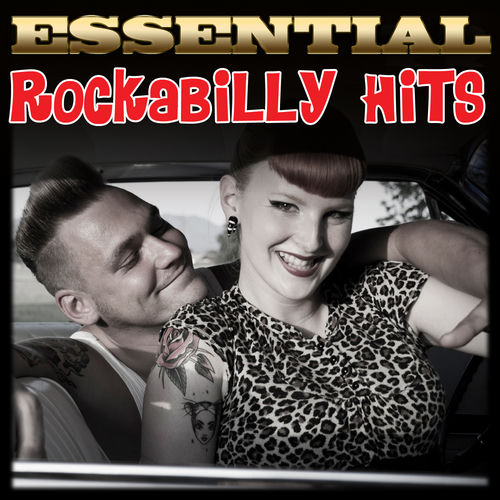 Essential Rockabilly Hits