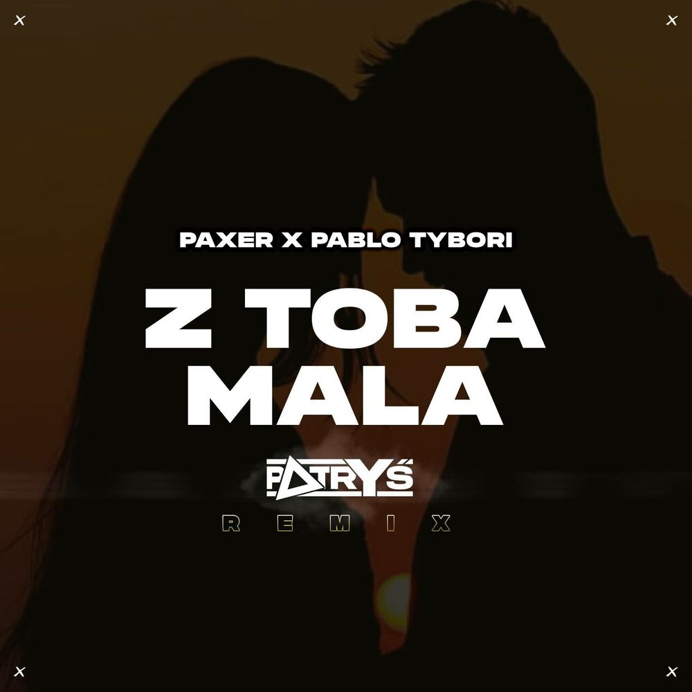 Picture of Z TOBĄ MAŁA (Patryś Remix)