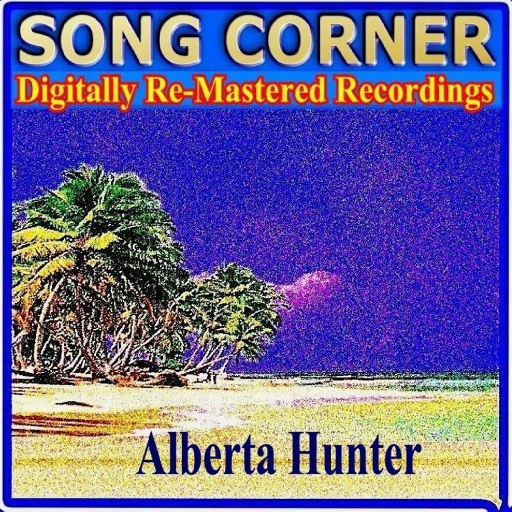 Picture of Song Corner - Alberta Hunter