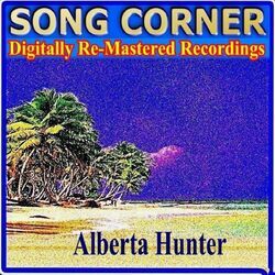 Cover of Song Corner - Alberta Hunter