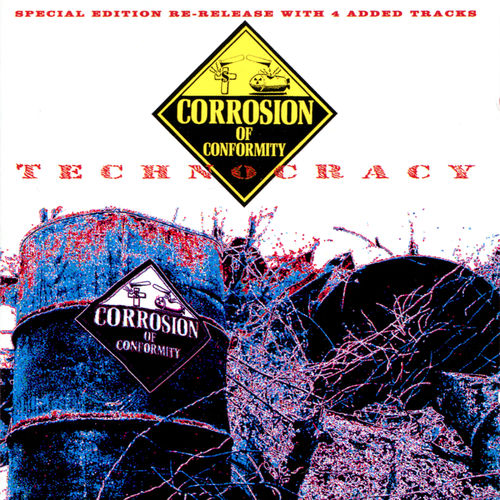 Corrosion of Conformity - Technocracy | Deezer