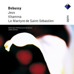 Cover of Debussy: Jeux, Khamma & Le martyre de Saint-Sébastien