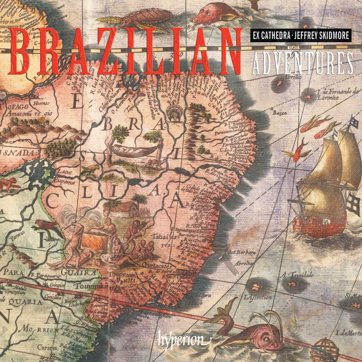 Album cover of Brazilian Adventures: South American Music from the Classical Era