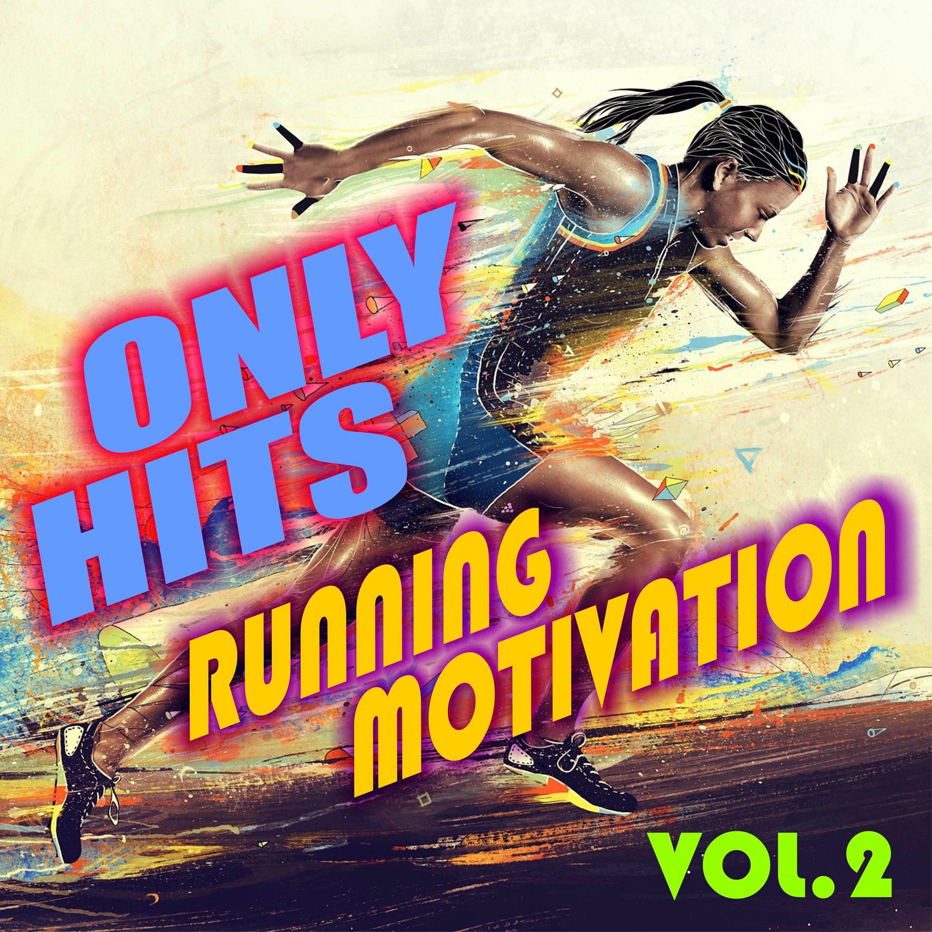 Album cover of Only Hits Running Motivation, Vol. 2