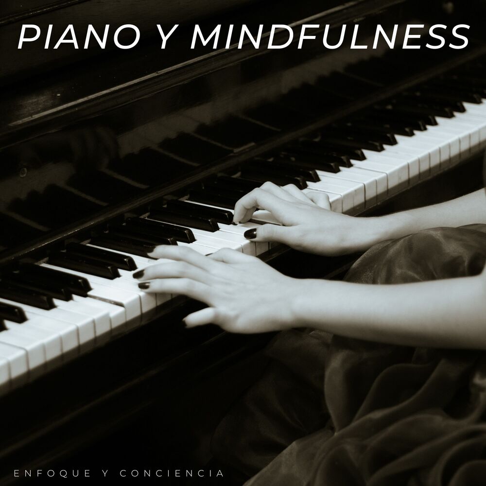 Picture of Piano Y Mindfulness: Enfoque Y Conciencia