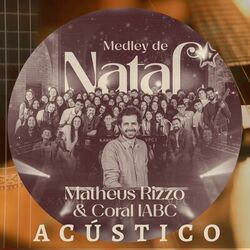 Cover of Medley de Natal: Surgem Anjos Proclamando / Ó Vinde Adoremos (Adeste Fidelis) / Glória ao Rei Que Vos Nasceu (Acústico)