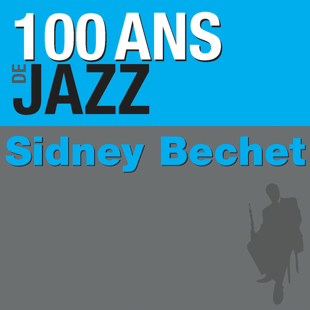 Album cover of 100 ans de jazz