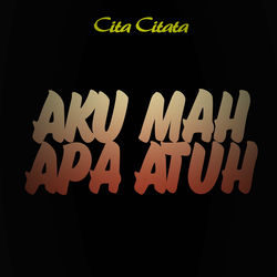 Cover Aku Mah Apa Atuh - cita citata