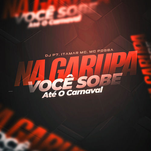 Na Garupa Você Sobe Até o Carnaval