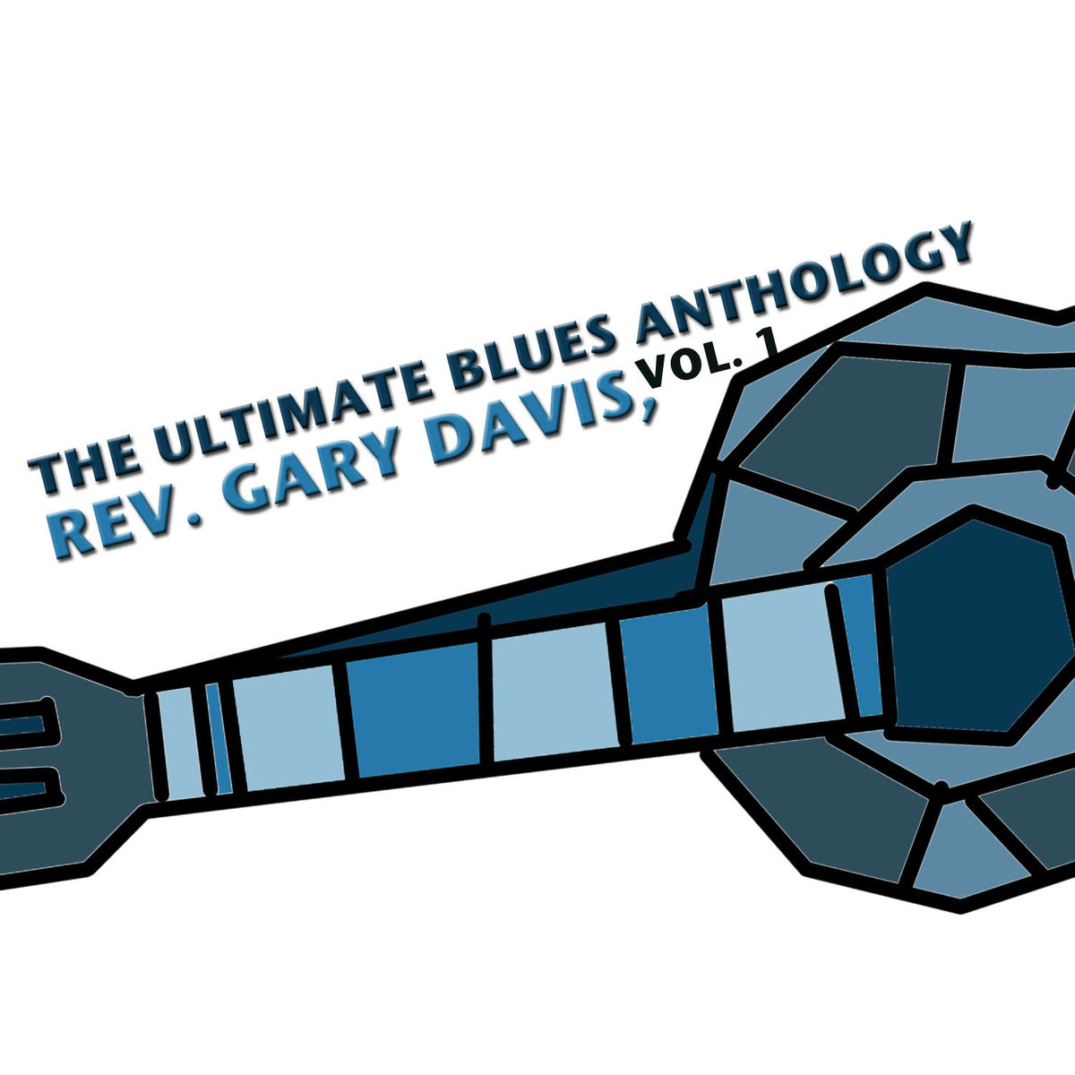 Album cover of The Ultimate Blues Anthology: Rev. Gary Davis, Vol. 1