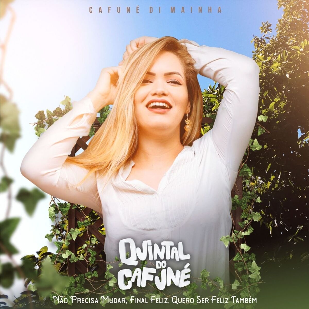 Album cover of Não Precisa Mudar / Final Feliz / Quero Ser Feliz Também