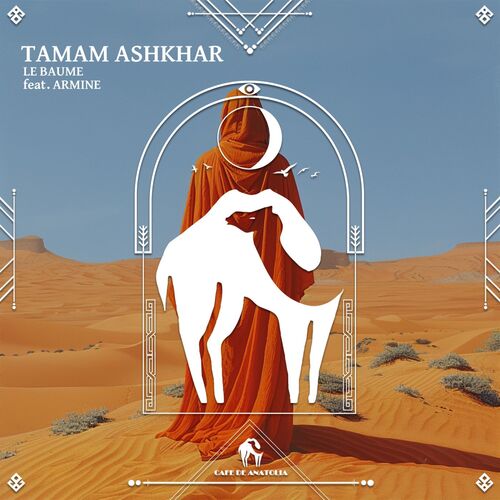  Le Baume, Armine - Tamam Ashkhar (2025) 