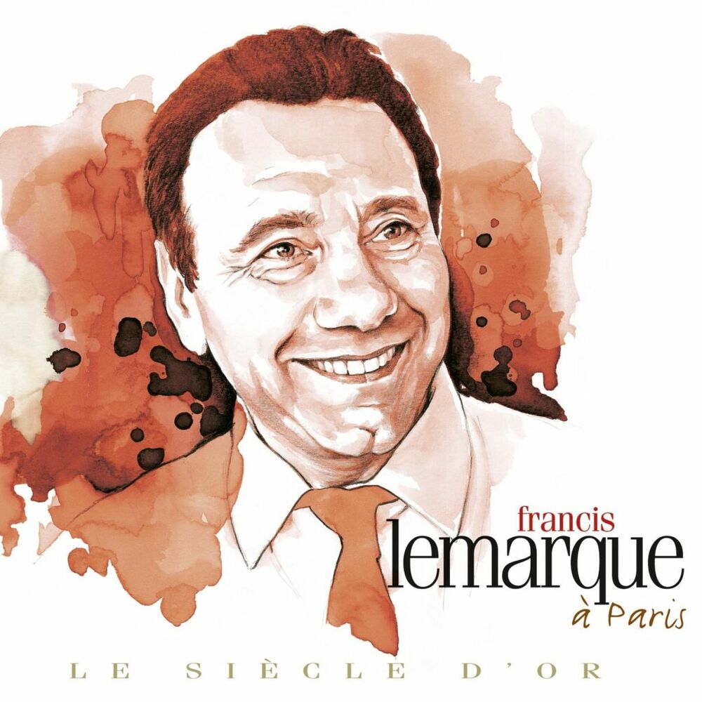 Picture of Francis Lemarque - Le siècle d'or: À Paris