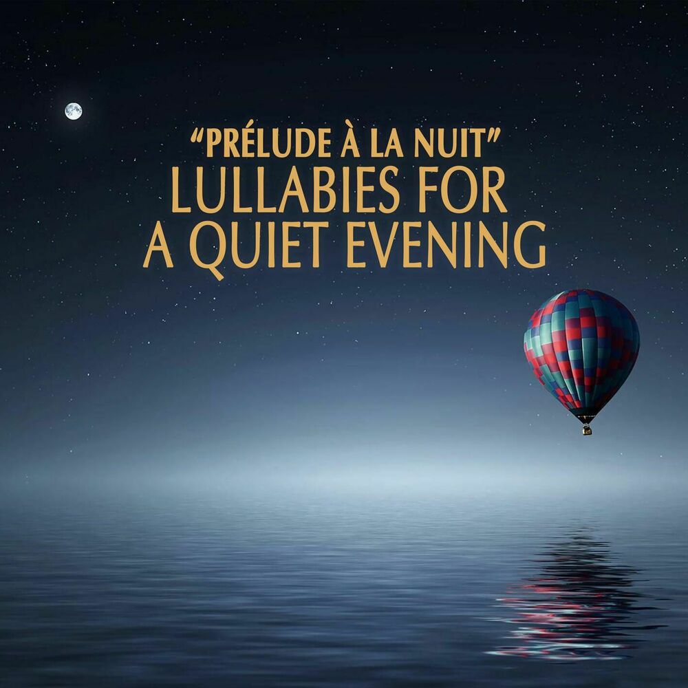 Picture of "Prélude à la nuit" - Lullabies for a Quiet Evening