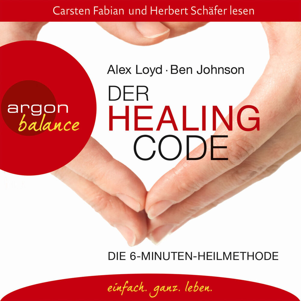 Picture of Der Healing Code - Die 6-Minuten-Heilmethode (Gekürzte Fassung)