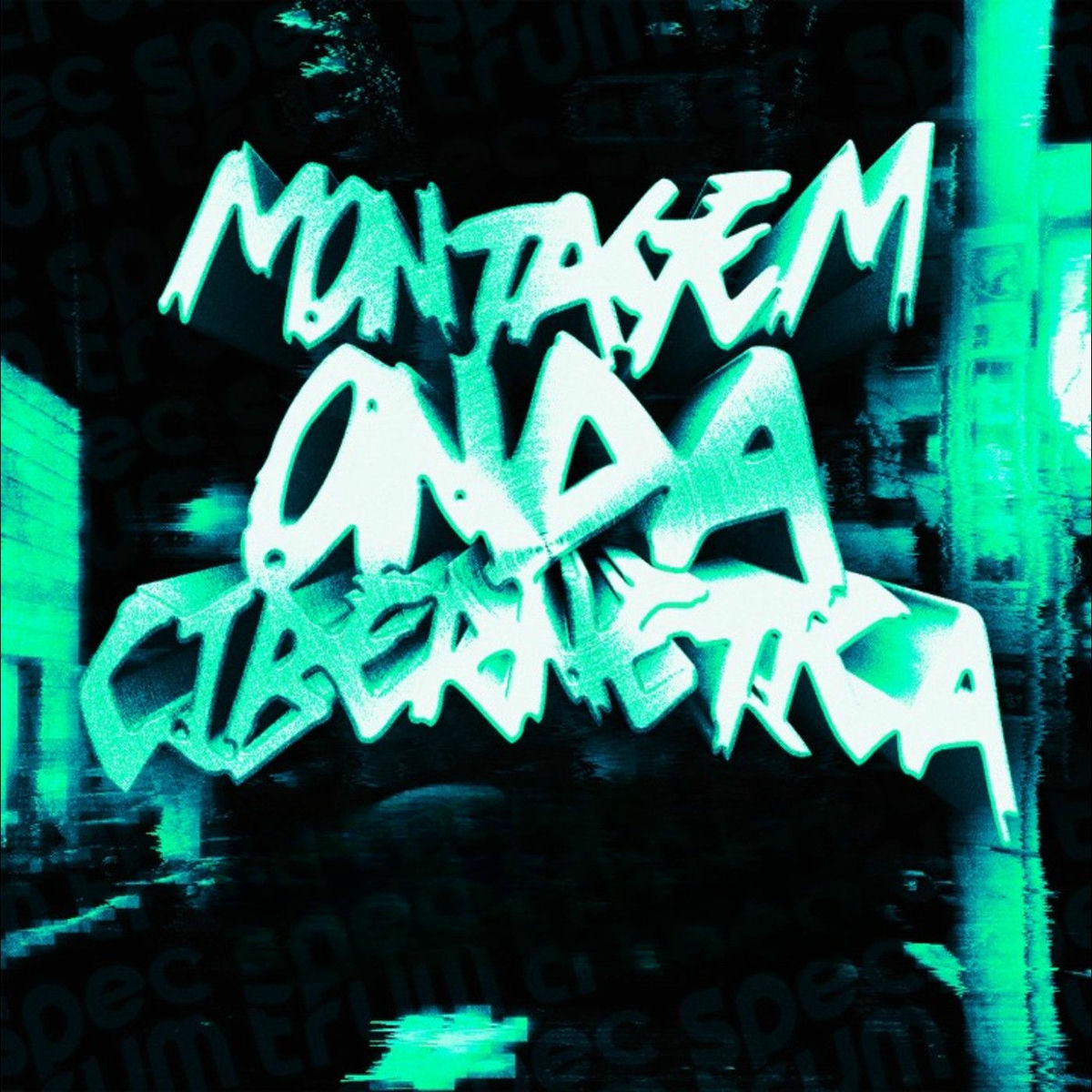 Album cover of MONTAGEM ONDA CIBERNÉTICA
