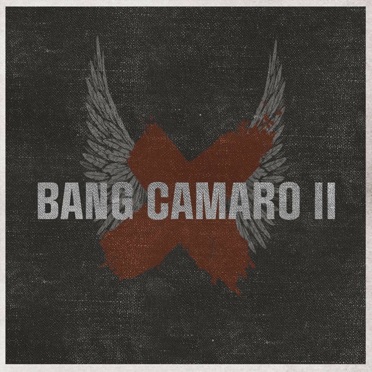 Album cover of Bang Camaro II