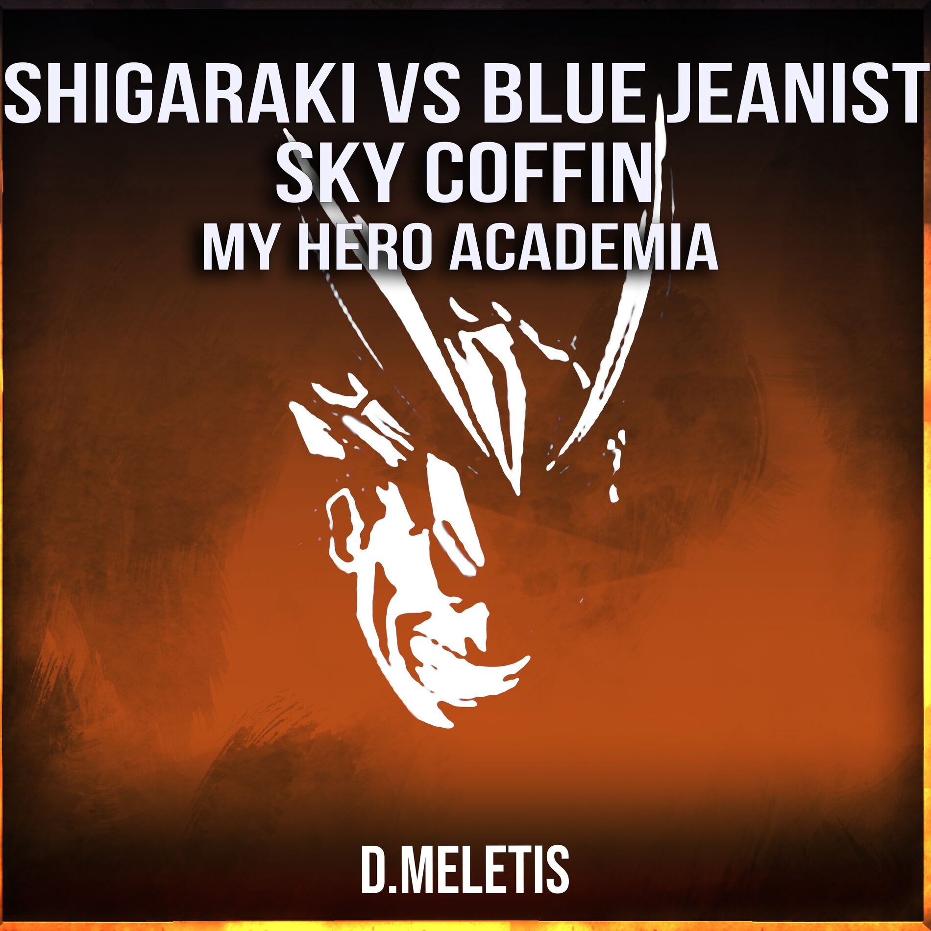 Album cover of Shigaraki VS Blue Jeanist Sky Coffin (From 'My Hero Academia')