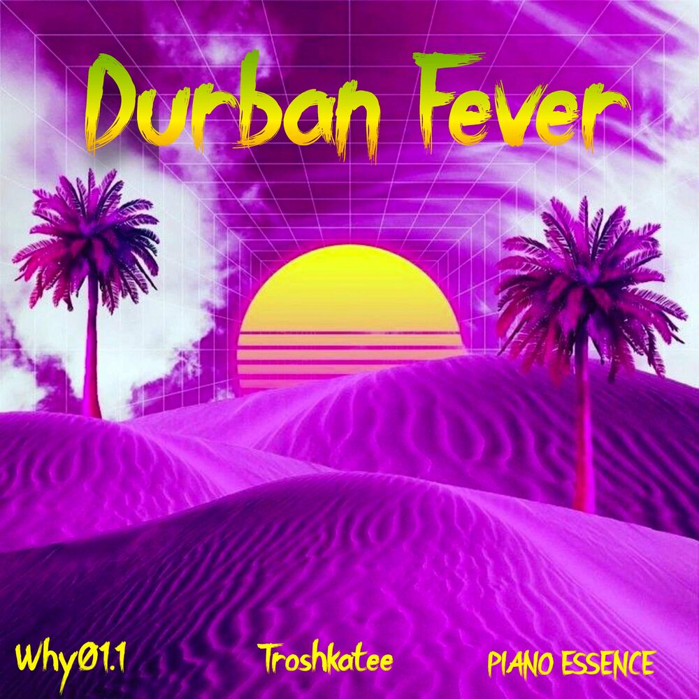 Picture of Durban Fever