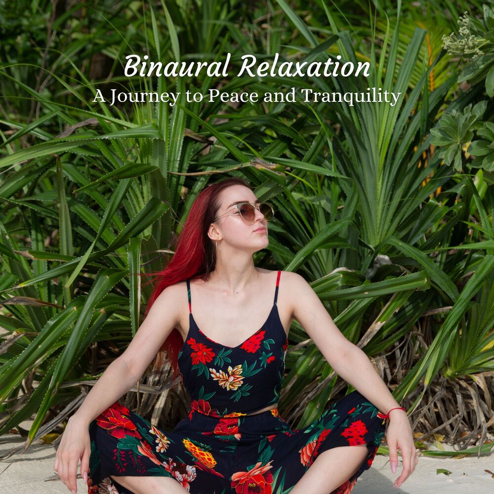 Picture of Binaural Relaxation: A Journey to Peace and Tranquility