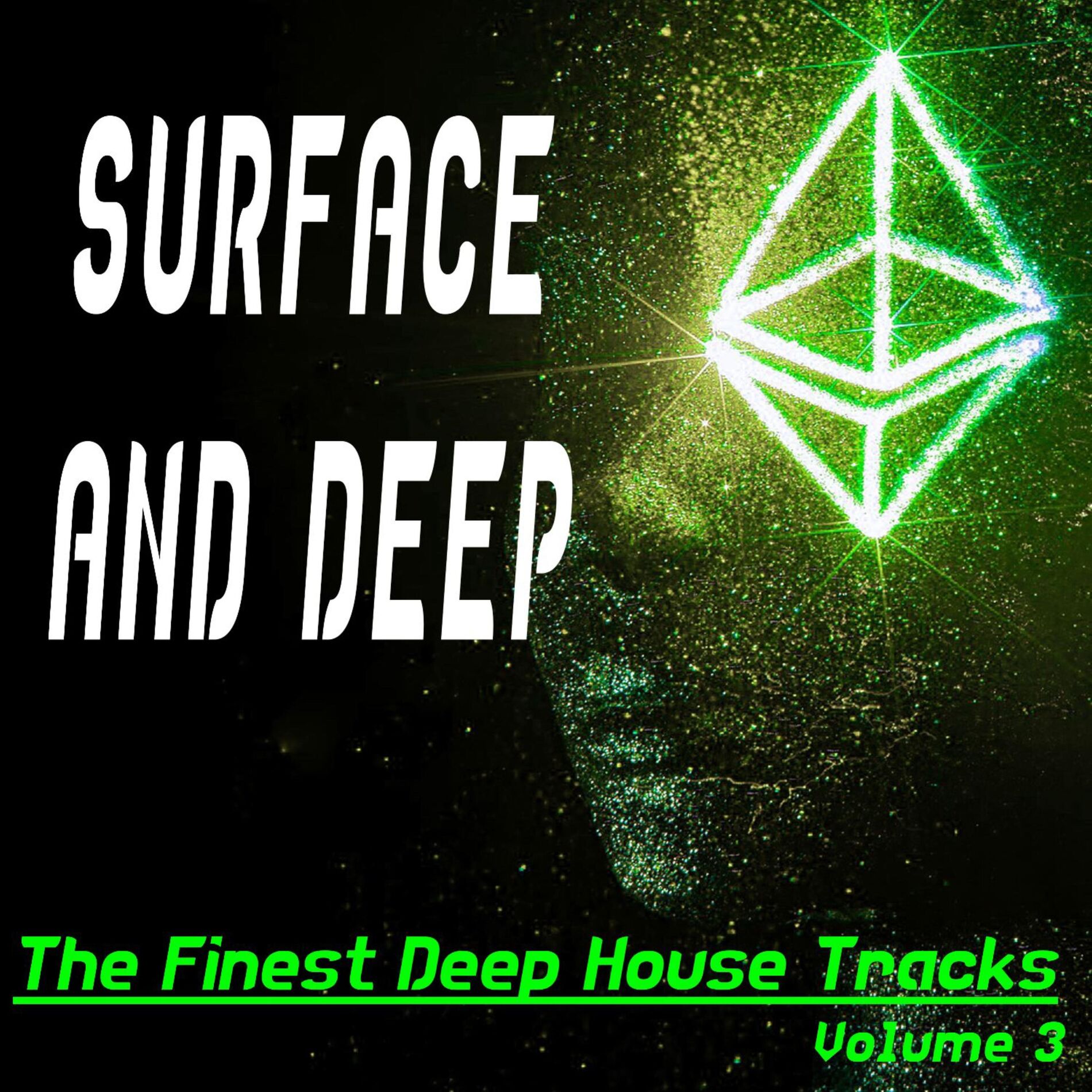 Album cover of Surface and Deep, Volume 3 - the Finest Deep House (Compilation)