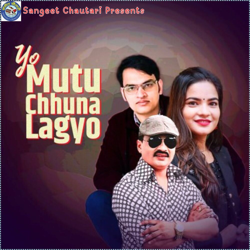 Picture of Yo Mutu Chhuna Lagyo