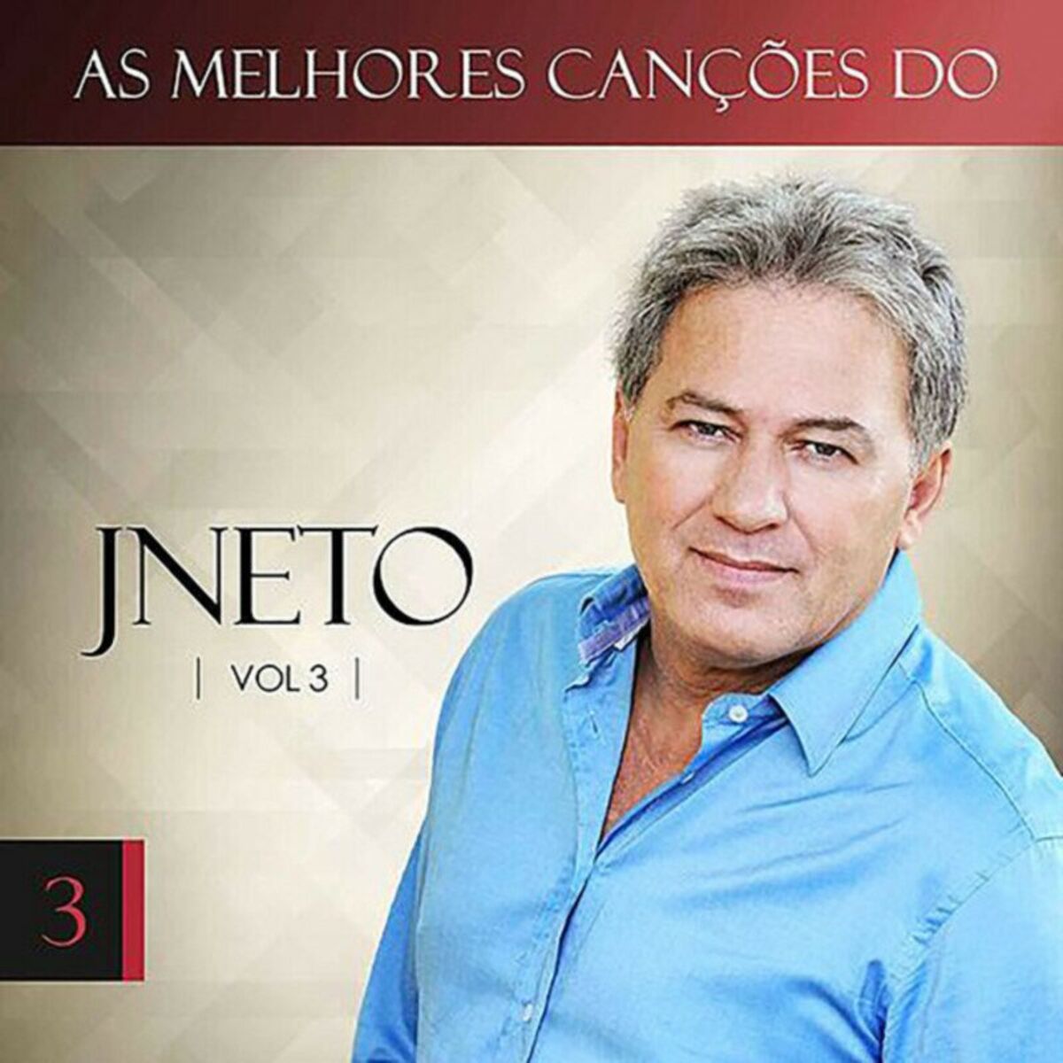 Album cover of As Melhores Canções do JNeto, Vol. 3
