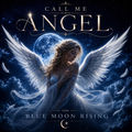 Call Me Angel