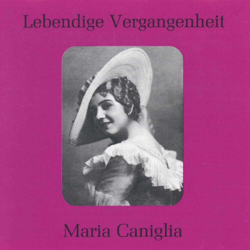 Picture of Lebendige Vergangenheit - Maria Caniglia