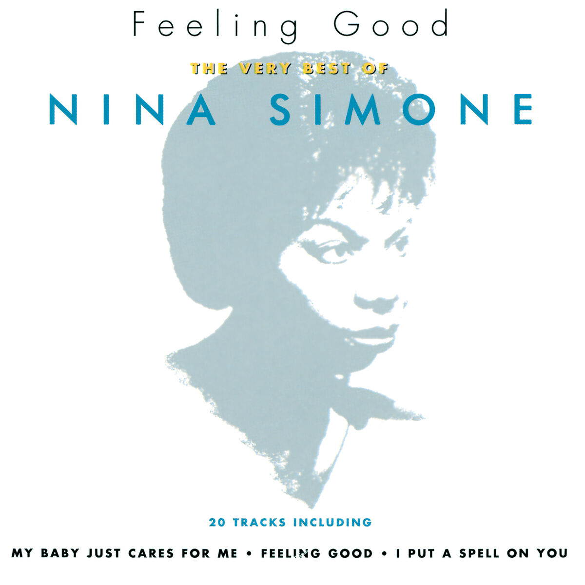 Album cover of Feeling Good: The Very Best Of Nina Simone
