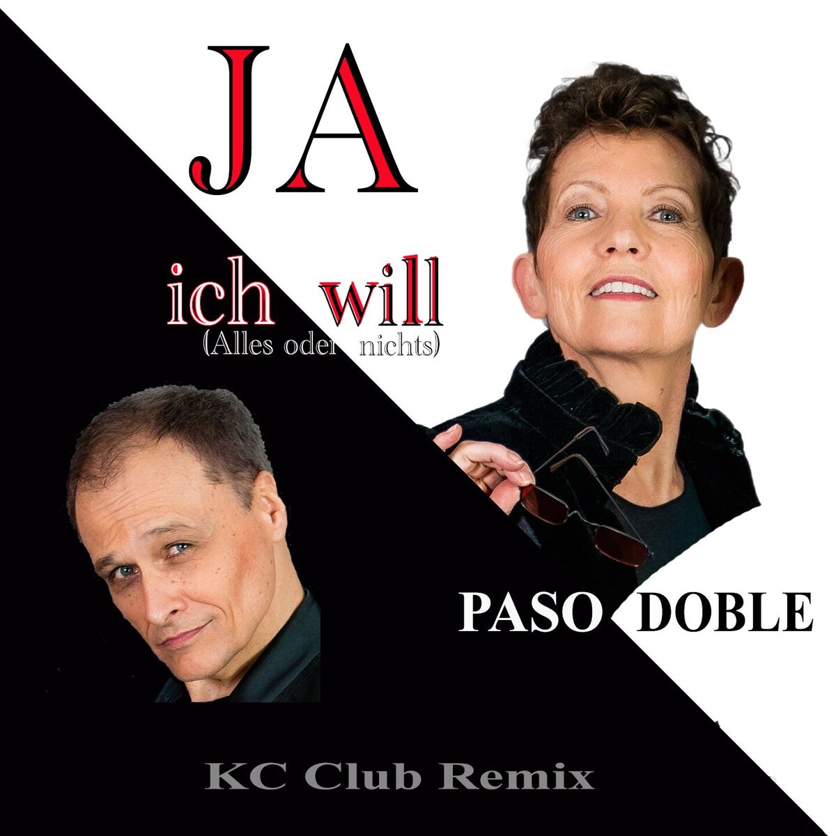 Album cover of Ja Ich Will (Alles Oder Nichts) - KC Club Remix (Ja Ich Will Alles oder Nichts - KC Club Remix)