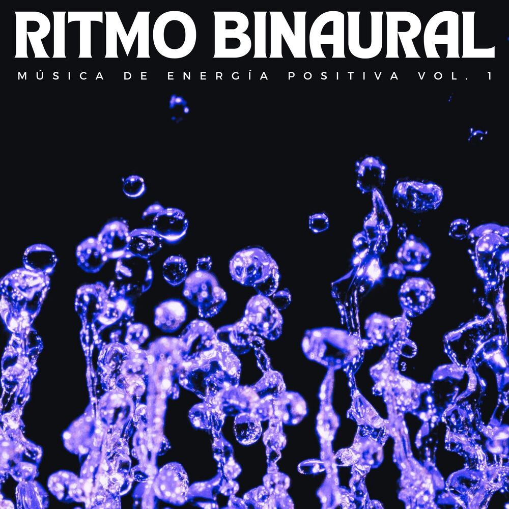 Picture of Ritmo Binaural: Música De Energía Positiva Vol. 1