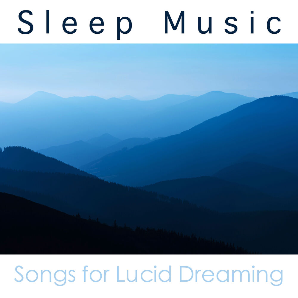 Picture of Sleep Music: Songs for REM Sleeping Lucid Dreaming