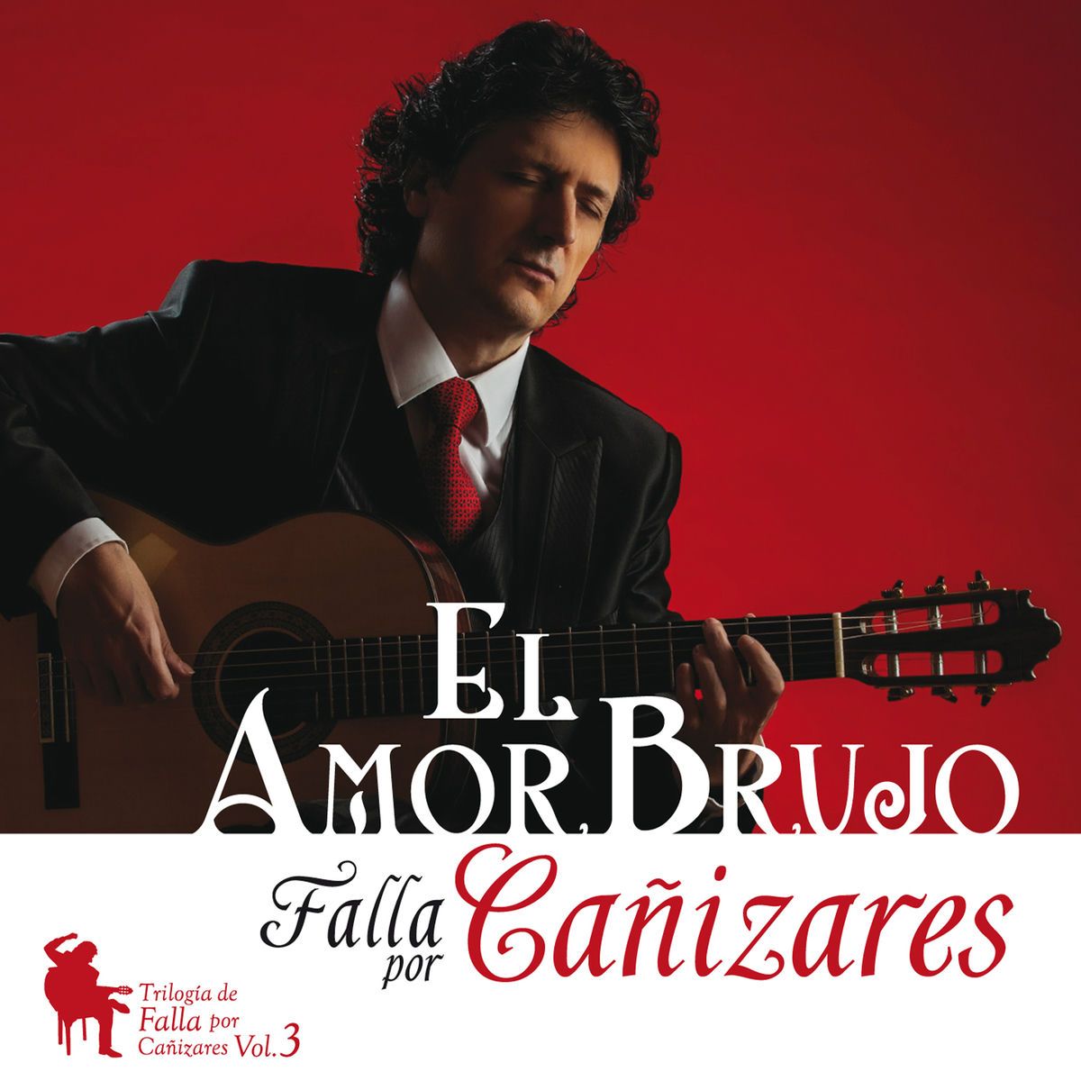 Album cover of El Amor Brujo - Falla por Cañizares Vol. 3